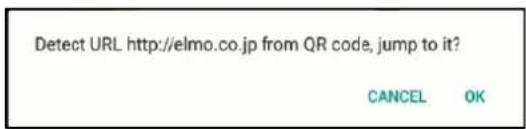 Detect URL http://elmo.co.jp from QR code, jump to it? CANCEL OK