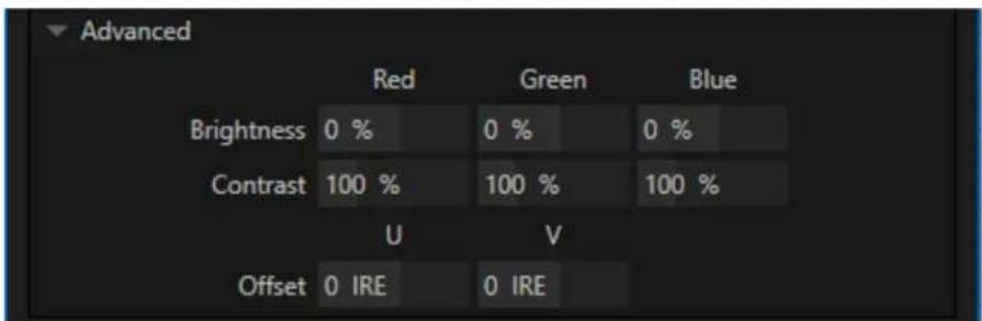 Advanced Red Green Blue Brightness 0 % 0 % 0 % Contrast 100 % 100 % 100 % U V Offset 0 IRE 0 IRE