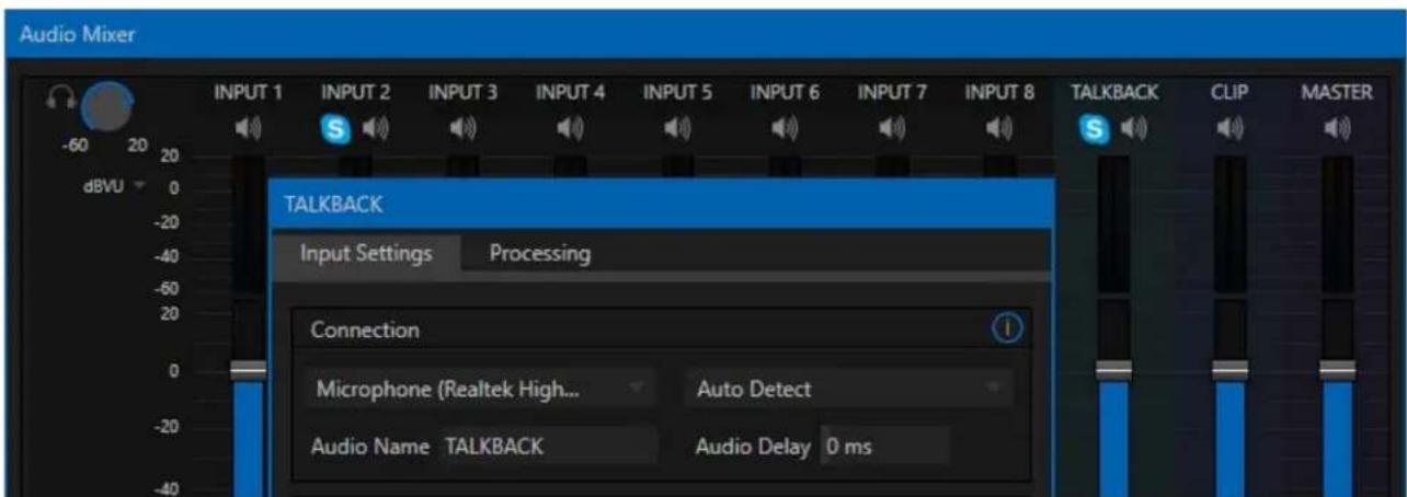 Audio Mixer INPUT 1 S INPUT 2 INPUT 3 INPUT 4 INPUT 5 INPUT 6 INPUT 7 INPUT 8 TALKBACK Input Settings Processing Connection Microphone (Realtek High... Auto Detect Audio Name TALKBACK Audio Delay 0 ms