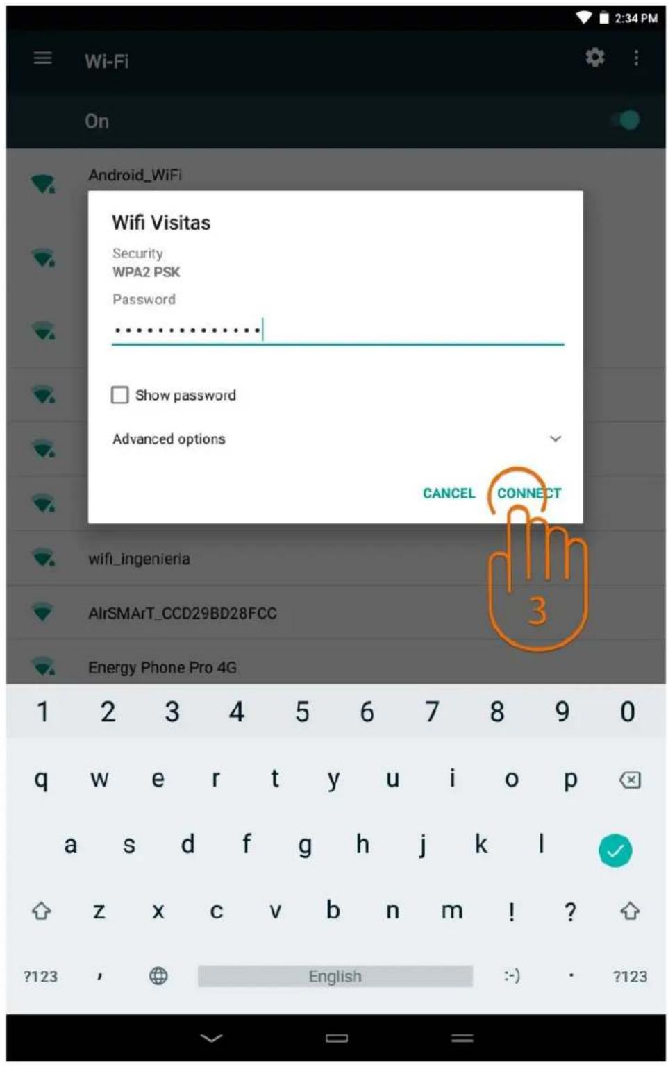 Wi-Fi Android_WiFi Wifi Visitas Security WPA2 PSK Password .......... Show password Advanced options CANCEL CONNECT wifi_ingenieria AlrSMArT_CCD29BD28FCC Energy Phone Pro 4G 1 2 3 4 5 6 7 8 9 0 q w e r t y u i o p a s d f g h j k l z x c v b n m ! ? ?123 , English :- ) ?123