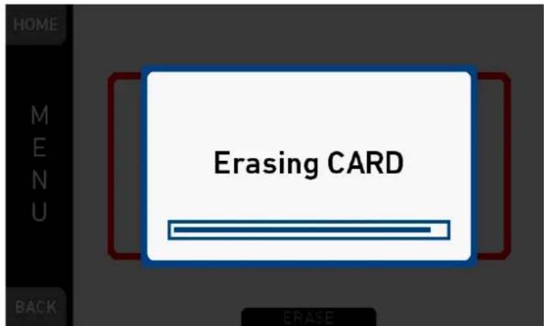 HOME MENU BACK Erasing CARD ERASE