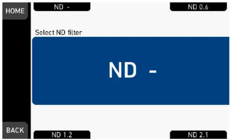 HOME ND - ND 0.6 Select ND filter ND - BACK ND 1.2 ND 2.1