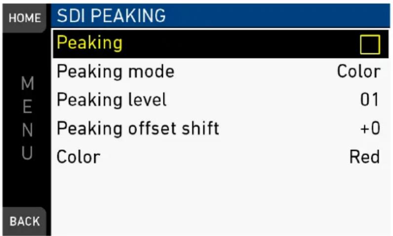 HOME SDI PEAKING Peaking M E N U Back Peaking mode Color Peaking level 01 Peaking offset shift +0 Color Red