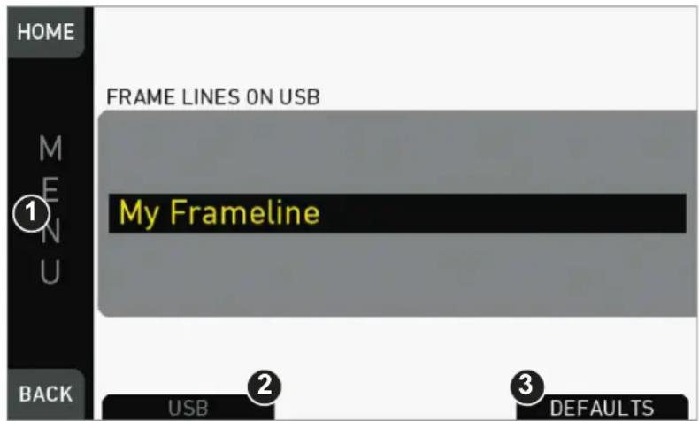 HOME FRAME LINES ON USB M 1 N U My Frameline BACK USB 2 3 DEFAULTS