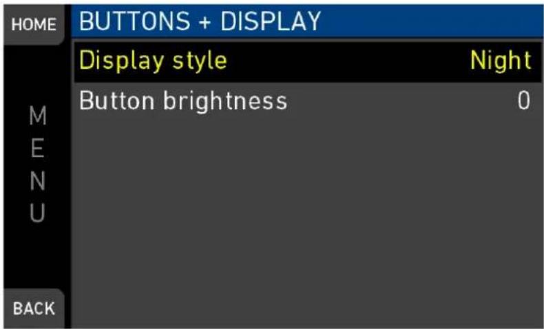 HOME BUTTONS + DISPLAY Display style Night M E N U Button brightness 0 BACK