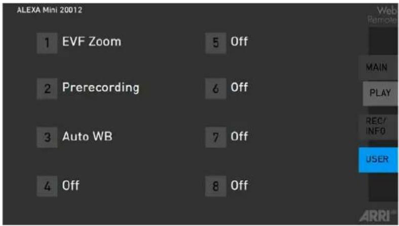ALEXA Mini 20012 1 EVF Zoom 5 Off 2 Prerecording 6 Off 3 Auto WB 7 Off 4 Off 8 Off Web Remote MAIN PLAY REC/ INFO USER ARRI™
