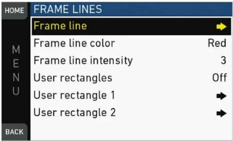 HOME FRAME LINES Frame line M Frame line color Red E Frame line intensity 3 N User rectangles Off U User rectangle 1 → BACK User rectangle 2 →