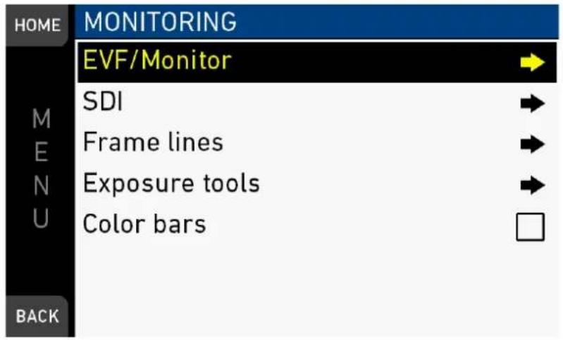 HOME MONITORING EVF/Monitor SDI Frame lines Exposure tools Color bars BACK