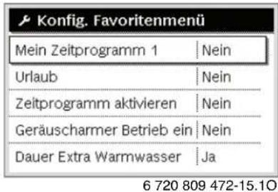 Konfig. Favoritenmenü Mein Zeitprogramm 1 Nein Urlaub Nein Zeitprogramm aktivieren Nein Geräuscharmer Betrieb ein Nein Dauer Extra Warmwasser Ja 6 720 809 472-15.10