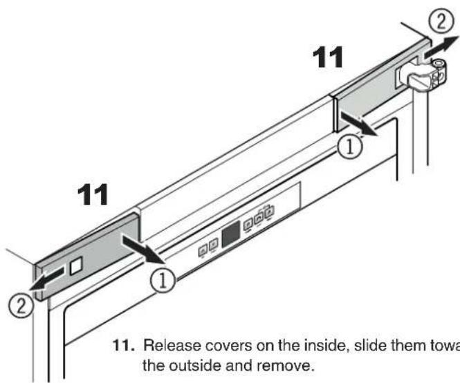 11 11 1 2 2 11. Release covers on the inside, slide them tow the outside and remove.