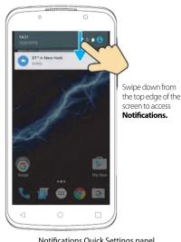 Swipe down from the top edge of the screen to access Notifications. Notifications Quick Settings panel