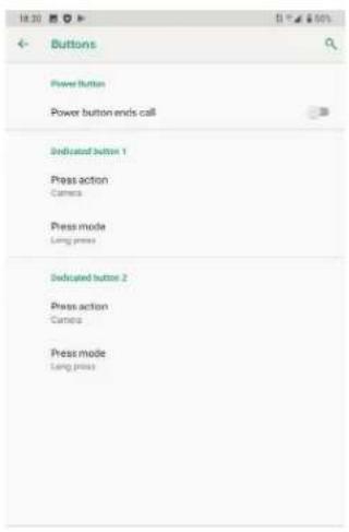 Buttons Power button Power button ends call Dedicated button 1 Press action Camera Press mode Using press Dedicated button 2 Press action Camera Press mode Using press