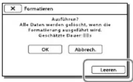 Formatieren Ausführen? Alle Daten werden gelöscht, wenn die Formatierung ausgeführt wird. Geschätzte Dauer: 00s OK Abbrechen Leeren