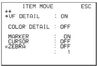 ITEM MOVE ↓↓ →VF DETAIL: ON COLOR DETAIL: OFF MARKER: ON CURSOR: OFF ×ZEBRA: OFF : 1