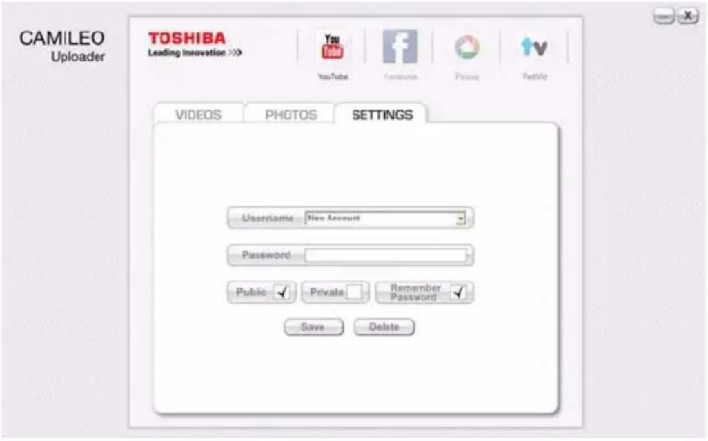 CAMILEO Uploader TOSHIBA Leading Innovation >> You YouTube Facebook Press TextVit VIDEO PHOTOS SETTINGS Username: New Anesoft Password: Public ✓ Private □ Remember Password ✓ Save Delete