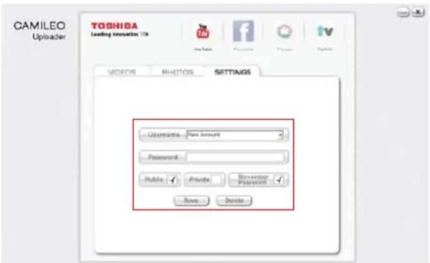 CAMILEO Uploader TOSHIBA Leading Information 13b VMOS PHOTOS SETTINGS Username: New Account Password: Public ✓ Private Reventor Password ✓ Save Delete