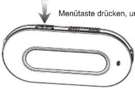 Menütaste drücken, un