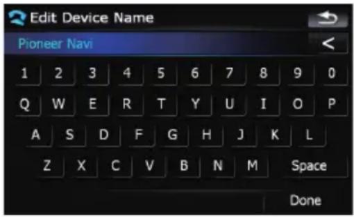 Edit Device Name Pioneer Navi 1 2 3 4 5 6 7 8 9 0 Q W E R T Y U I O P A S D F G H J K L Z X C V B N M Space Done