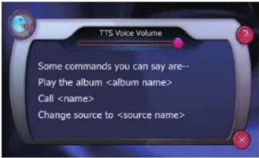 TTS Voice Volume Some commands you can say are-- Play the album Call Change source to