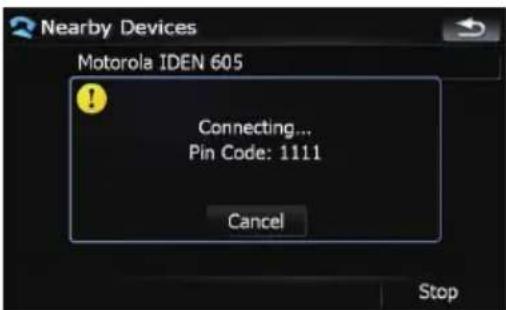Nearby Devices Motorola IDEN 605 Connecting... Pin Code: 1111 Cancel Stop