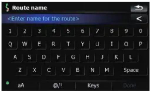 Route name 1 2 3 4 5 6 7 8 9 0 Q W E R T Y U I O P A S D F G H J K L Z X C V B N M Space aA @/! Keys Done