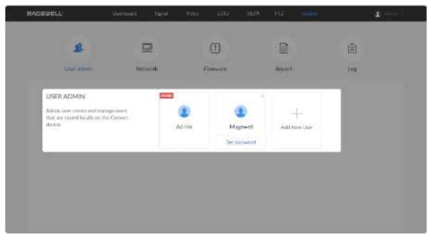 Magewell Pro Convert SDI TX - Creating/Removing General Users - 1