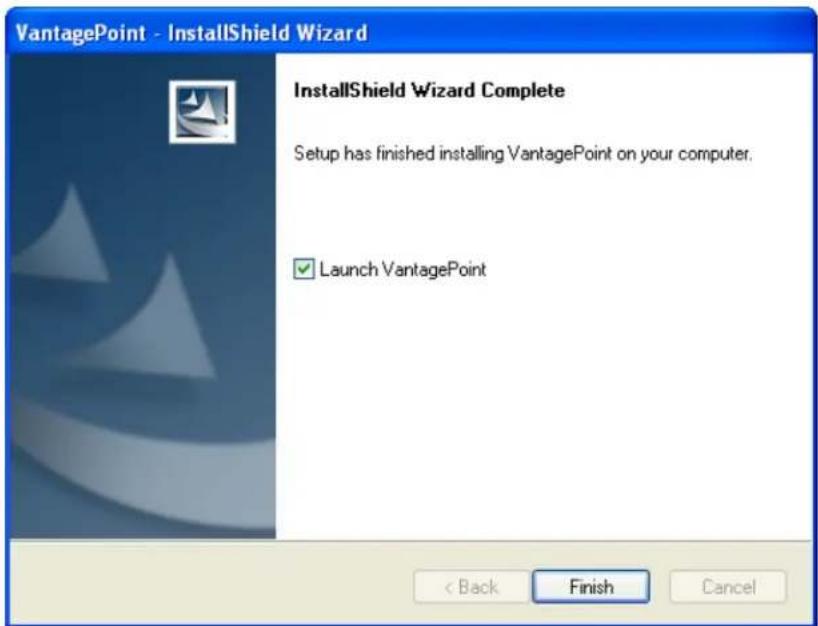 VantagePoint - InstallShield Wizard InstallShield Wizard Complete Setup has finished installing VantagePoint on your computer. ✓ Launch VantagePoint < Back Finish Cancel