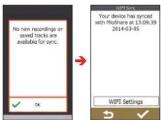 No new recordings or saved tracks are available for sync. OK WiFi Sync Your device has synced with MiPoShare at 13:09:39 2014-03-05 WiFi Settings