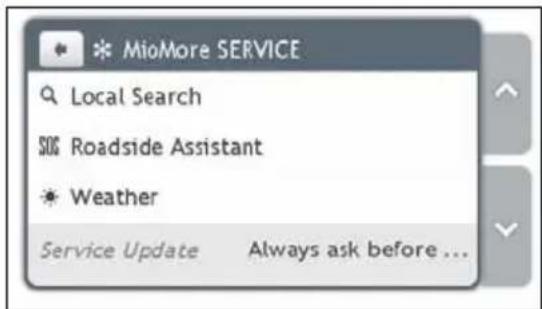 MioMore SERVICE Local Search SOG Roadside Assistant Weather Service Update Always ask before ...