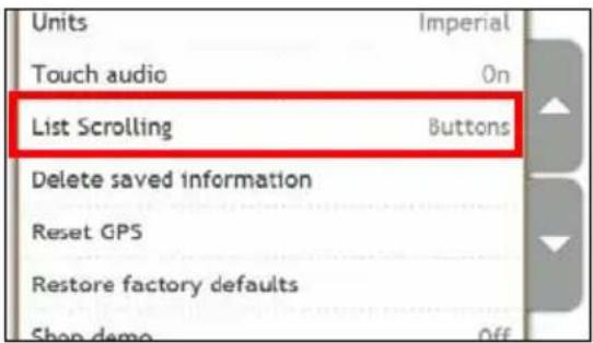 Units Imperial Touch audio On List Scrolling Buttons Delete saved information Reset GPS Restore factory defaults Shop demo Off