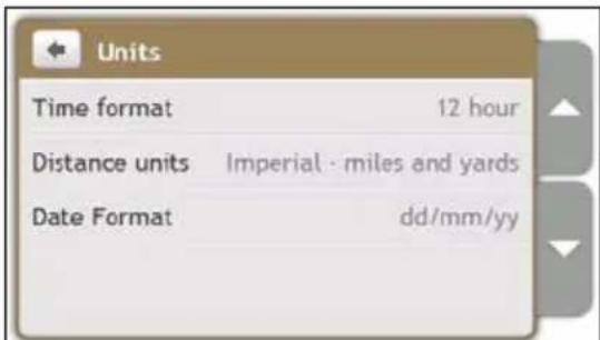 Units Time format 12 hour Distance units Imperial · miles and yards Date Format dd/mm/yy