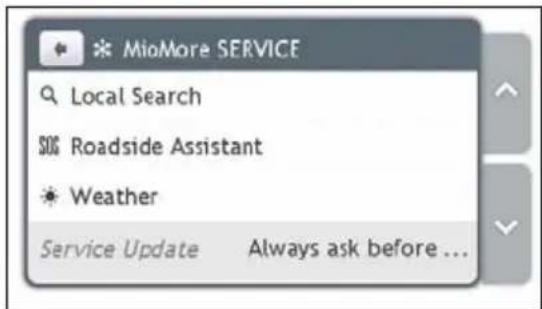 MioMore SERVICE Local Search SOG Roadside Assistant Weather Service Update Always ask before ...