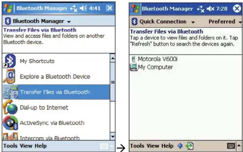 Bluetooth Manager 4:41 Bluetooth Manager Transfer Files via Bluetooth View and access files and folders on another Bluetooth device. My Shortcuts Explore a Bluetooth Device Transfer Files via Bluetooth Dial-up to Internet ActiveSync via Bluetooth Intercom via Bluetooth Tools View Help Bluetooth Manager 7:28 Quick Connection Preferred Transfer Files via Bluetooth Tap a device to view files and folders on it. Tap "Refresh" button to search the devices again. Motorola V600i My Computer Tools View Help