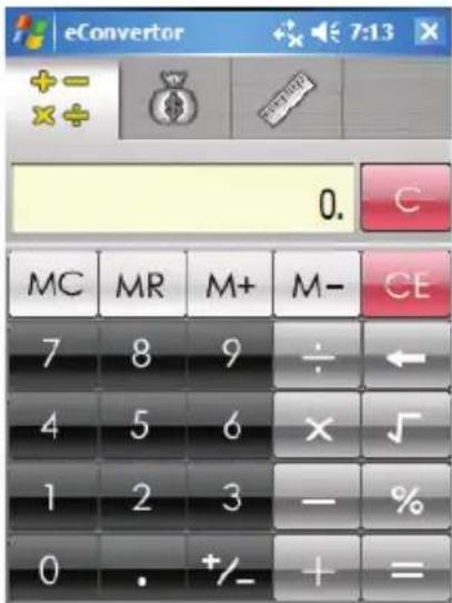 eConverter + - + 0. MC MR M+ M- CE 7 8 9 ÷ ← 4 5 6 × √ 1 2 3 — % 0 . +/- + =