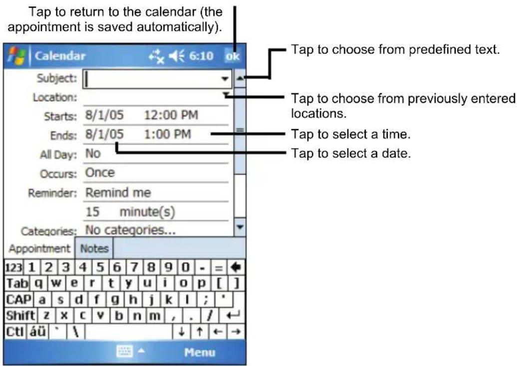Tap to return to the calendar (the appointment is saved automatically). Subject: Location: Starts: 8/1/05 12:00 PM Ends: 8/1/05 1:00 PM All Day: No Occurs: Once Reminder: Remind me 15 minute(s) Categories: No categories... Appointment Notes 123 1 2 3 4 5 6 7 8 9 0 - = Tab q w e r t y u i o p [ ] CAP a s d f g h j k l ; * Shift z x c v b n m , . / Ctl áü ` \ Menu