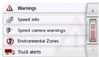 Warnings Speed info Speed camera warnings Environmental Zones Truck alerts