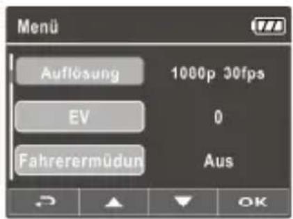 Menu Auflösung 1080p 30fps EV 0 Fahrerermüdun Aus OK