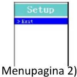 Setup > Exit Menupagina 2)