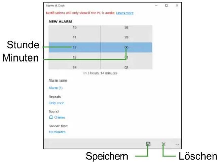 Alarms & Clock Notifications will only show if the PC is awake. Learn more NEW ALARM 10 58 11 59 12 00 13 01 14 02 Stunde Minuten In 3 hours, 14 minutes Alarm name Alarm (1) Repeats Only once Sound Chimes Snooze time 10 minutes Speichern Löschen