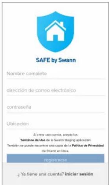 SAFE by Swann Nombre completo dirección de correo electrónico contraseña Ubicación Al crear una cuenta, acepta los Términos de Uso de la Swann Staging aplicación Tremblén se puede encontrar una copia de la Política de Privacidad de Swann en líneas. registraise ¿Ya tiene una cuenta? Iniciar sesión