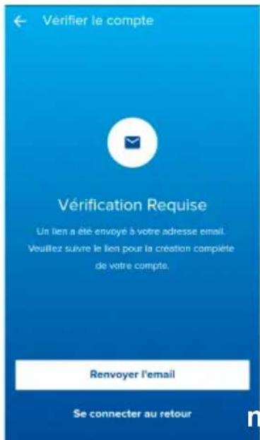 Vérifier le compte Vérification Requise Un lien a été envoyé à votre adresse email. Veuillez suivre le lien pour la création complète de votre compte. Renvoyer l'email Se connecter au retour