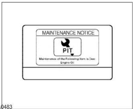 MAINTENANCE NOTICE PIT Maintenance of the Following Item is Due: Engine Oil