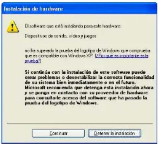 Instalación de hardware El software que está instalando para este hardware: Dispositivos de sonido, video y juegos no ha supuesto la prueba del logotipo de Windows que comprueba que es compatible con Windows XP. ¿Por que es importante esta prueba? Si continúa con la instalación de este software puede crear problemas o desestabilizar la correcta funcionalidad de su sistema bien inmediatamente o en el futuro. Microsoft recomienda que detenga esta instalación ahora y se ponga en contacto con su proveedor de hardware para consultarle acerca del software que ha pasado la prueba del logotipo de Windows. Continuer Detener la instalación