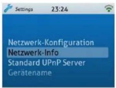 Settings 23:24 Netzwerk-Konfiguration Netzwerk-Info Standard UPnP Server Gerätename
