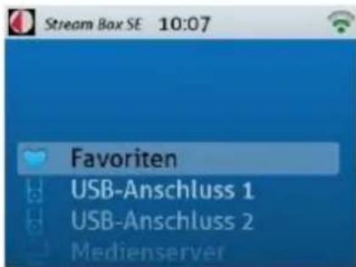 Stream Box SE 10:07 Favorite USB-Anschluss 1 USB-Anschluss 2 Medienserver
