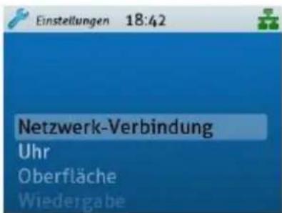 Einstellungen 18:42 Netzwerk-Verbindung Uhr Oberfläche Wiedergabe