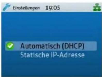 Einstellungen 19:05 Automatisch (DHCP) Statische IP-Adresse