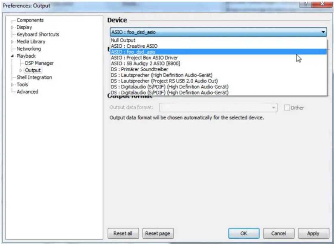 Preferences: Output Components Display Keyboard Shortcuts Media Library Networking Playback DSP Manager Output Shell Integration Tools Advanced Device ASIO : foo_dsd_asio Null Output ASIO : Creative ASIO ASIO : foo_dsd_asio ASIO : Project Box ASIO Driver ASIO : SB Audigy 2 ASIO [B800] DS : Primärer Soundtreiber DS : Lautsprecher (High Definition Audio-Gerät) DS : Lautsprecher (Project RS USB 2.0 Audio Out) DS : Digitalaudio (S/PDIF) (High Definition Audio-Gerät) DS : Digitalaudio (S/PDIF) (High Definition Audio-Gerät) Output format: Output data format: Dither Output data format will be chosen automatically for the selected device. Reset all Reset page OK Cancel Apply