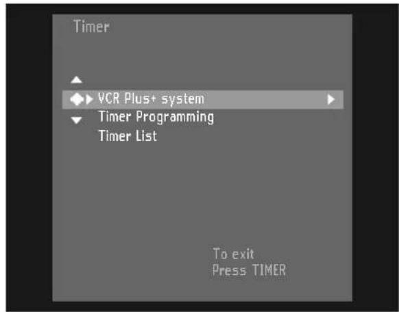 Timer VCR Plus+ system Timer Programming Timer List To exit Press TIMER