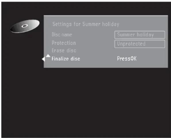 Settings for Summer holiday Disc name Summer holiday Protection Unprotected Erase disc Finalize disc PressOK